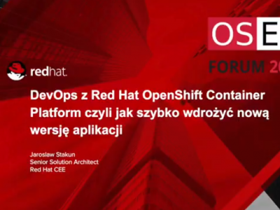 OSEC Forum 2017 - Jarosław Stakuń: DevOps z Red Hat OpenShift Container Platform image