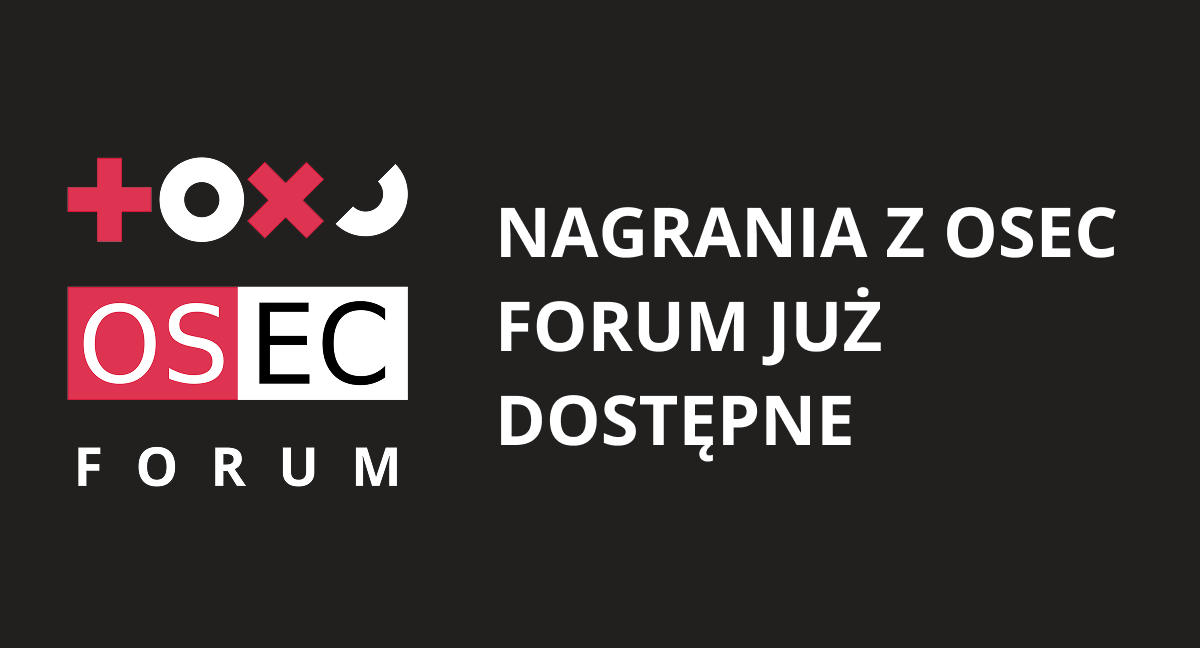 Nagrania z OSEC Forum już dostępne!